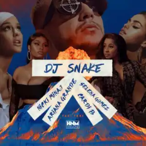 DJ Snake - Taki Taki Ft. Ariana Grande, Nicki Minaj, Cardi B & Selena Gomez